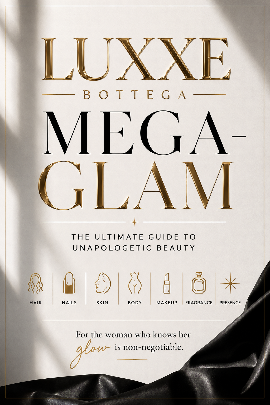 LUXXE BOTTEGA - MEGA GLAM (E-BOOK)